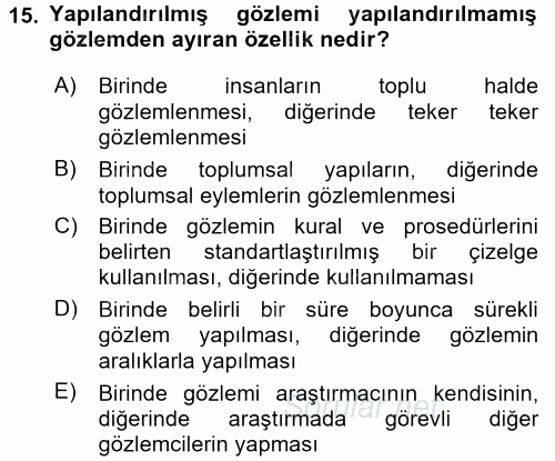 Sosyolojide Araştırma Yöntem ve Teknikleri 2016 - 2017 Ara Sınavı 15.Soru