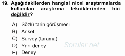 Sosyolojide Araştırma Yöntem ve Teknikleri 2016 - 2017 Ara Sınavı 19.Soru