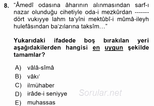 Osmanlı Türkçesi Metinleri 2 2017 - 2018 Dönem Sonu Sınavı 8.Soru