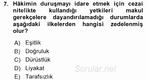 Adalet Meslek Etiği 2017 - 2018 3 Ders Sınavı 7.Soru