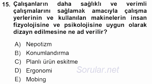 İşletmelerde Sosyal Sorumluluk Ve Etik 2017 - 2018 Dönem Sonu Sınavı 15.Soru