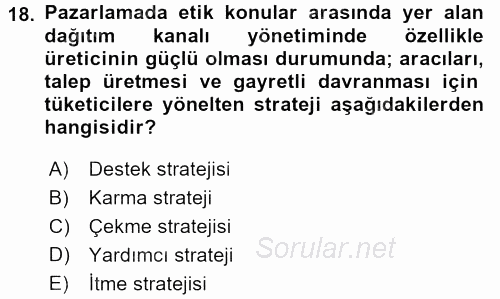 İşletmelerde Sosyal Sorumluluk Ve Etik 2017 - 2018 Dönem Sonu Sınavı 18.Soru