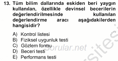 Okulöncesinde Beden Eğitimi Ve Oyun Öğretimi 2012 - 2013 Ara Sınavı 13.Soru