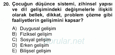 Okulöncesinde Beden Eğitimi Ve Oyun Öğretimi 2012 - 2013 Ara Sınavı 20.Soru