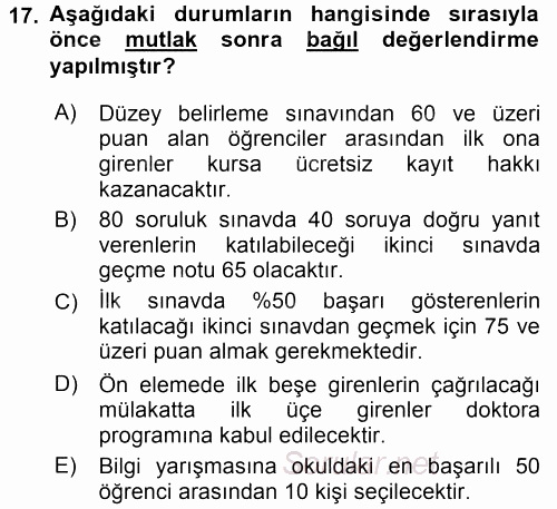 Ölçme Ve Değerlendirme 2015 - 2016 Tek Ders Sınavı 17.Soru
