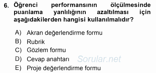 Ölçme Ve Değerlendirme 2015 - 2016 Tek Ders Sınavı 6.Soru
