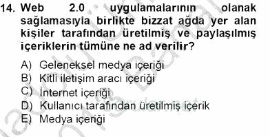 Küreselleşme ve Kültürlerarası İletişim 2012 - 2013 Dönem Sonu Sınavı 14.Soru