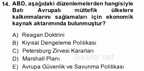 Amerikan Dış Politikası 2014 - 2015 Tek Ders Sınavı 14.Soru