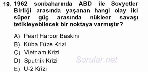 Amerikan Dış Politikası 2014 - 2015 Tek Ders Sınavı 19.Soru