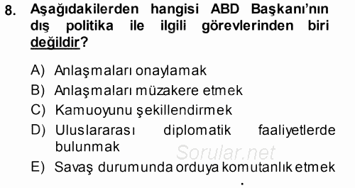 Amerikan Dış Politikası 2014 - 2015 Tek Ders Sınavı 8.Soru