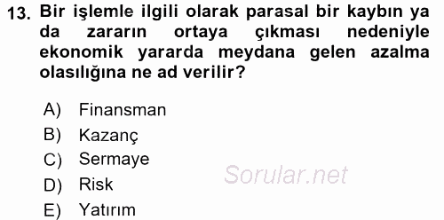 Girişim Finansmanı 2017 - 2018 3 Ders Sınavı 13.Soru