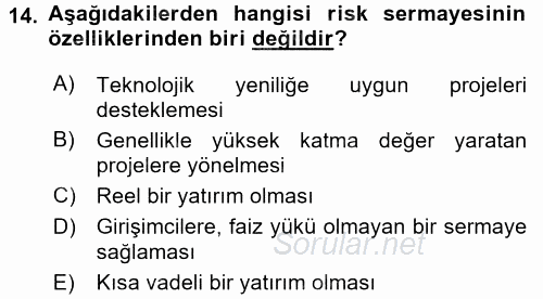 Girişim Finansmanı 2017 - 2018 3 Ders Sınavı 14.Soru