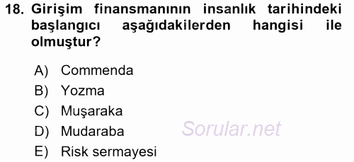 Girişim Finansmanı 2017 - 2018 3 Ders Sınavı 18.Soru