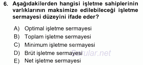 Girişim Finansmanı 2017 - 2018 3 Ders Sınavı 6.Soru