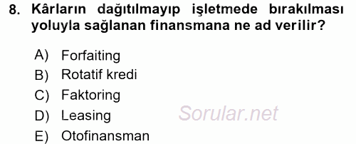 Girişim Finansmanı 2017 - 2018 3 Ders Sınavı 8.Soru