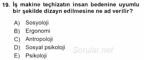 Çatışma ve Stres Yönetimi 2 2017 - 2018 3 Ders Sınavı 19.Soru