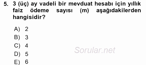 Finansal Ekonomi 2016 - 2017 Dönem Sonu Sınavı 5.Soru