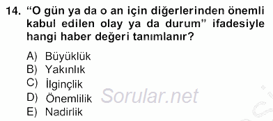 Haber Toplama Teknikleri 2012 - 2013 Ara Sınavı 14.Soru