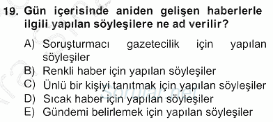 Haber Toplama Teknikleri 2012 - 2013 Ara Sınavı 19.Soru
