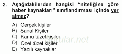 Haber Toplama Teknikleri 2012 - 2013 Ara Sınavı 2.Soru