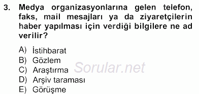 Haber Toplama Teknikleri 2012 - 2013 Ara Sınavı 3.Soru