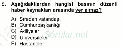 Haber Toplama Teknikleri 2012 - 2013 Ara Sınavı 5.Soru