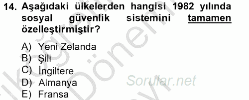 İş Ve Sosyal Güvenlik Hukuku 2012 - 2013 Dönem Sonu Sınavı 14.Soru