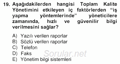 Yönetim ve Organizasyon 2 2012 - 2013 Ara Sınavı 19.Soru