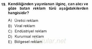 Çağrı Merkezinde Müşteri İlişkileri Yönetimi 2014 - 2015 Dönem Sonu Sınavı 19.Soru