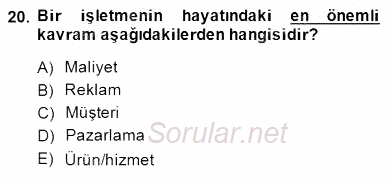 Çağrı Merkezinde Müşteri İlişkileri Yönetimi 2014 - 2015 Dönem Sonu Sınavı 20.Soru