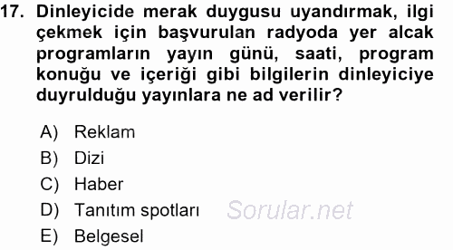 Radyo ve Televizyon Programcılığının Temel Kavramları 2015 - 2016 Ara Sınavı 17.Soru