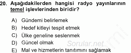 Radyo ve Televizyon Programcılığının Temel Kavramları 2015 - 2016 Ara Sınavı 20.Soru
