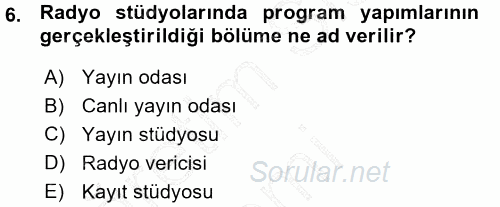 Radyo ve Televizyon Programcılığının Temel Kavramları 2015 - 2016 Ara Sınavı 6.Soru