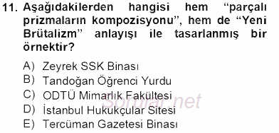 Mimarlik Tarihi 2013 - 2014 Tek Ders Sınavı 11.Soru