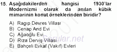 Mimarlik Tarihi 2013 - 2014 Tek Ders Sınavı 15.Soru