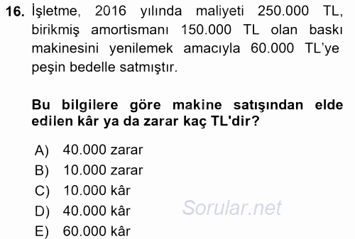 Muhasebe Uygulamaları 2017 - 2018 Ara Sınavı 16.Soru