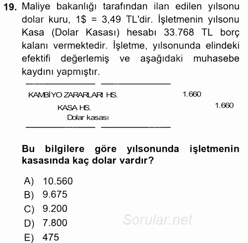 Muhasebe Uygulamaları 2017 - 2018 Ara Sınavı 19.Soru