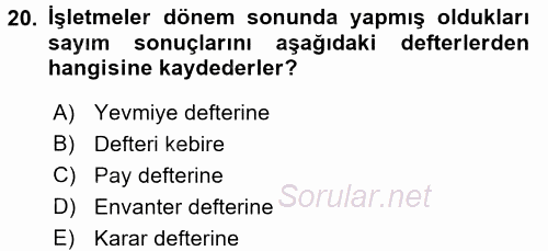 Muhasebe Uygulamaları 2017 - 2018 Ara Sınavı 20.Soru