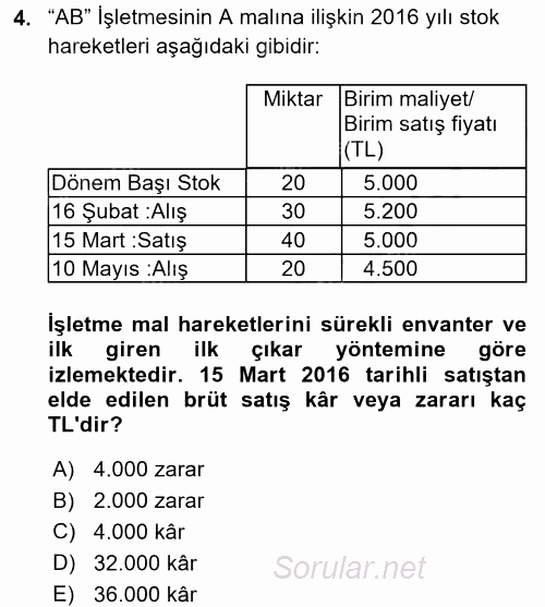 Muhasebe Uygulamaları 2017 - 2018 Ara Sınavı 4.Soru