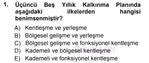 Kentleşme ve Konut Politikaları 2014 - 2015 Tek Ders Sınavı 1.Soru