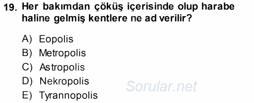 Kentleşme ve Konut Politikaları 2014 - 2015 Tek Ders Sınavı 19.Soru