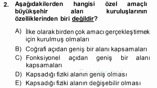 Kentleşme ve Konut Politikaları 2014 - 2015 Tek Ders Sınavı 2.Soru