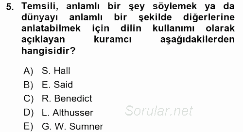 Küreselleşme ve Kültürlerarası İletişim 2015 - 2016 Tek Ders Sınavı 5.Soru
