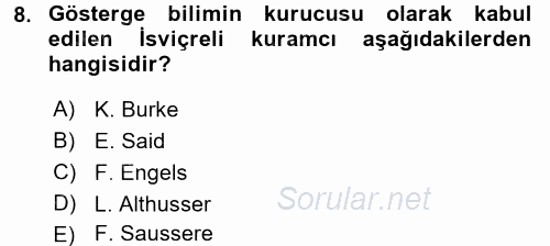Küreselleşme ve Kültürlerarası İletişim 2015 - 2016 Tek Ders Sınavı 8.Soru