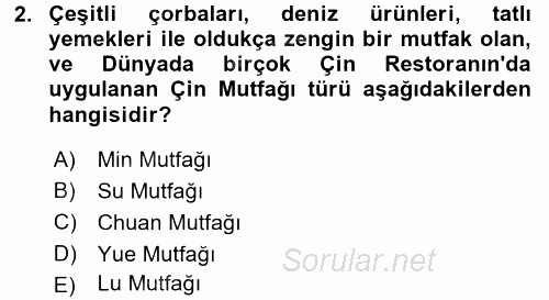 Dünya Mutfakları 2 2017 - 2018 Dönem Sonu Sınavı 2.Soru