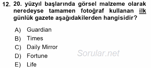 Basın Fotoğrafçılığı 2017 - 2018 Ara Sınavı 12.Soru