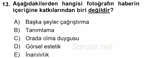 Basın Fotoğrafçılığı 2017 - 2018 Ara Sınavı 13.Soru