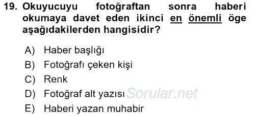 Basın Fotoğrafçılığı 2017 - 2018 Ara Sınavı 19.Soru