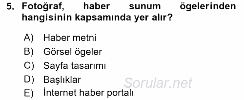 Basın Fotoğrafçılığı 2017 - 2018 Ara Sınavı 5.Soru