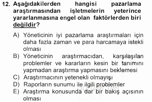 Sağlık Hizmetleri Pazarlaması 2012 - 2013 Ara Sınavı 12.Soru